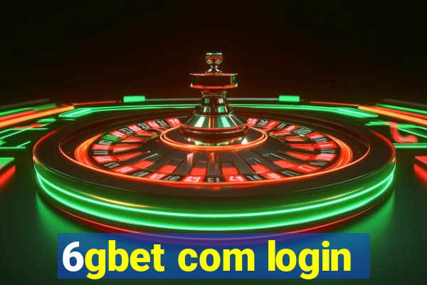 6gbet com login